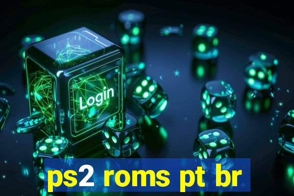 ps2 roms pt br